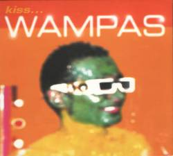 Les Wampas : Kiss...